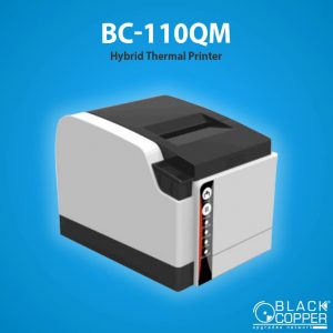 BC-110QM - Hybrid Thermal Printer