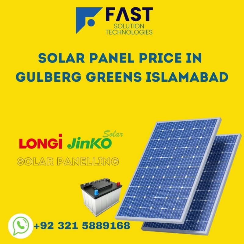 Solar Panel Installation Price in Gulberg Greens Islamabad